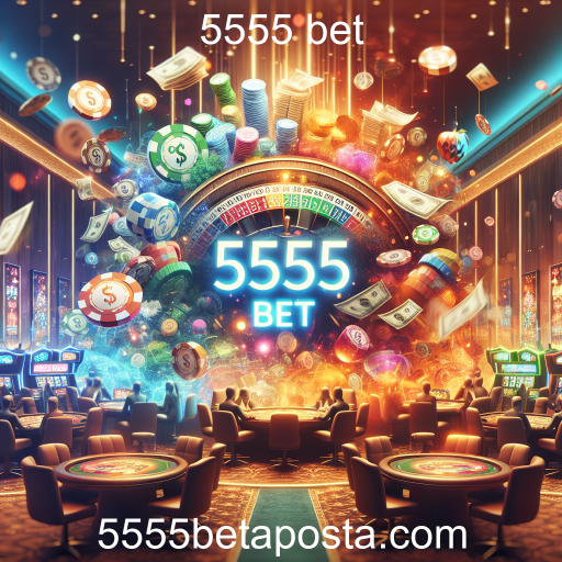Aproveite as Promoções Imperdíveis da 5555 Bet!